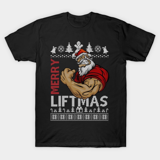 Merry Liftmas Christmas Xmas Fitmas Fitness Santa Holiday 3 T-Shirt by SloanCainm9cmi